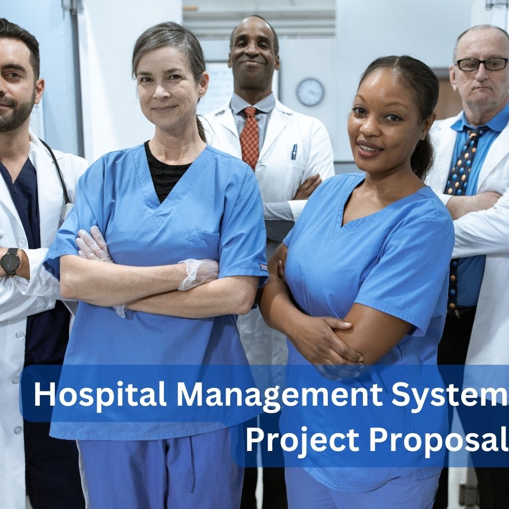 Hospital Management System Project Proposal