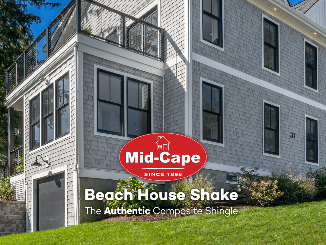 MidCape Home Centers Is Newest Flagship Dealer for Beach House Shake Mid Cape Home Centers