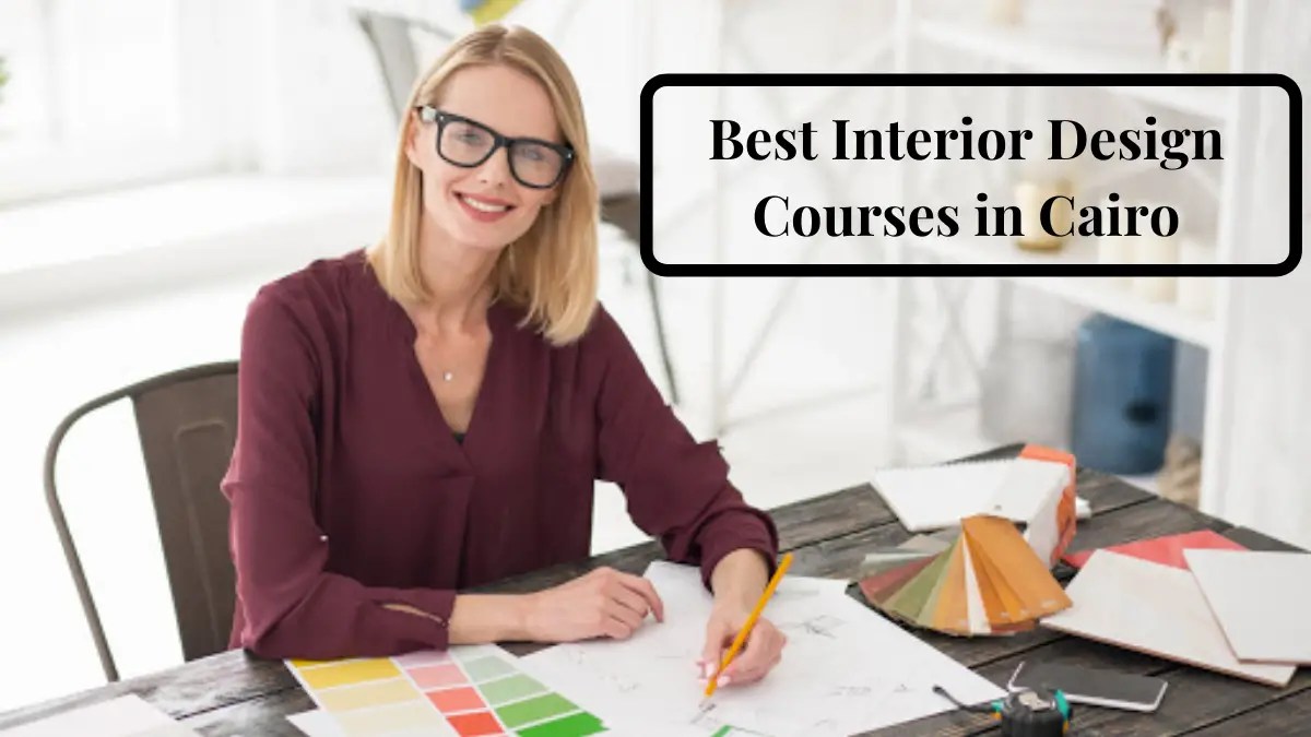 Best Interior Design Courses in Cairo