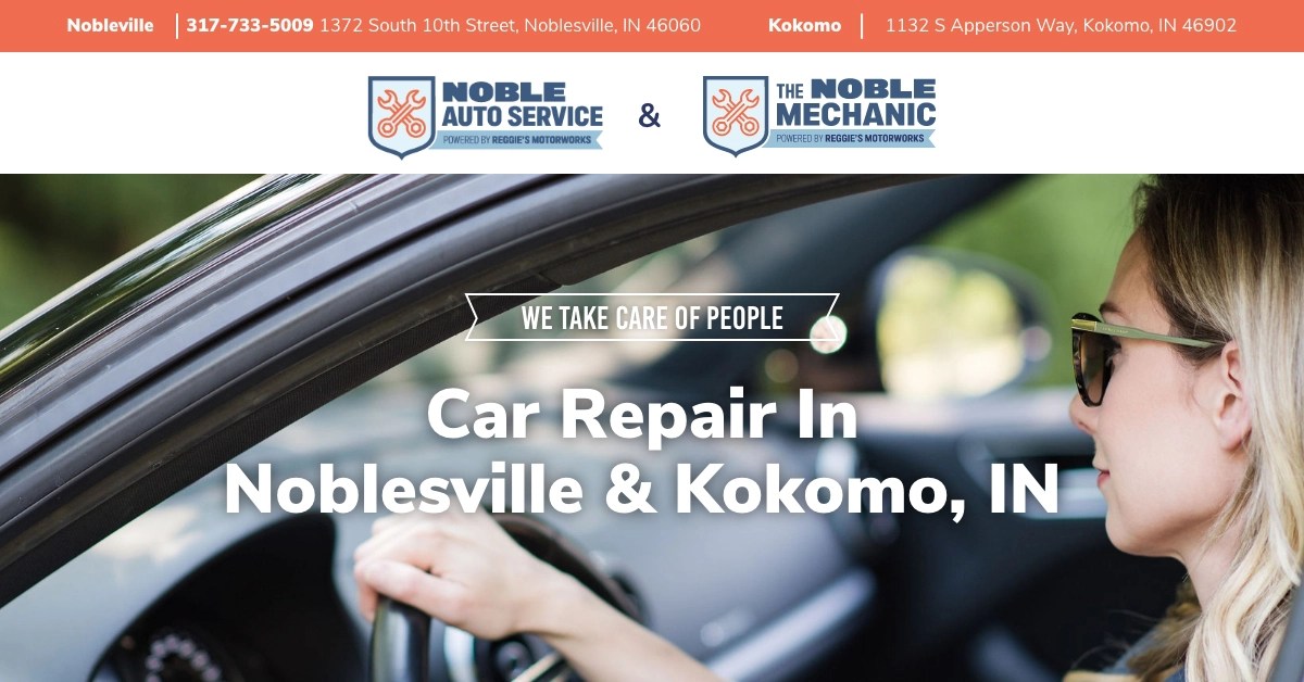 Auto Repair Shops in Noblesville & Kokomo, IN Auto Mechanics You Can