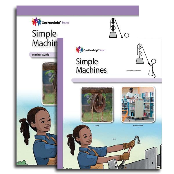 Simple Machines CKSci Classroom Set Core Knowledge Foundation