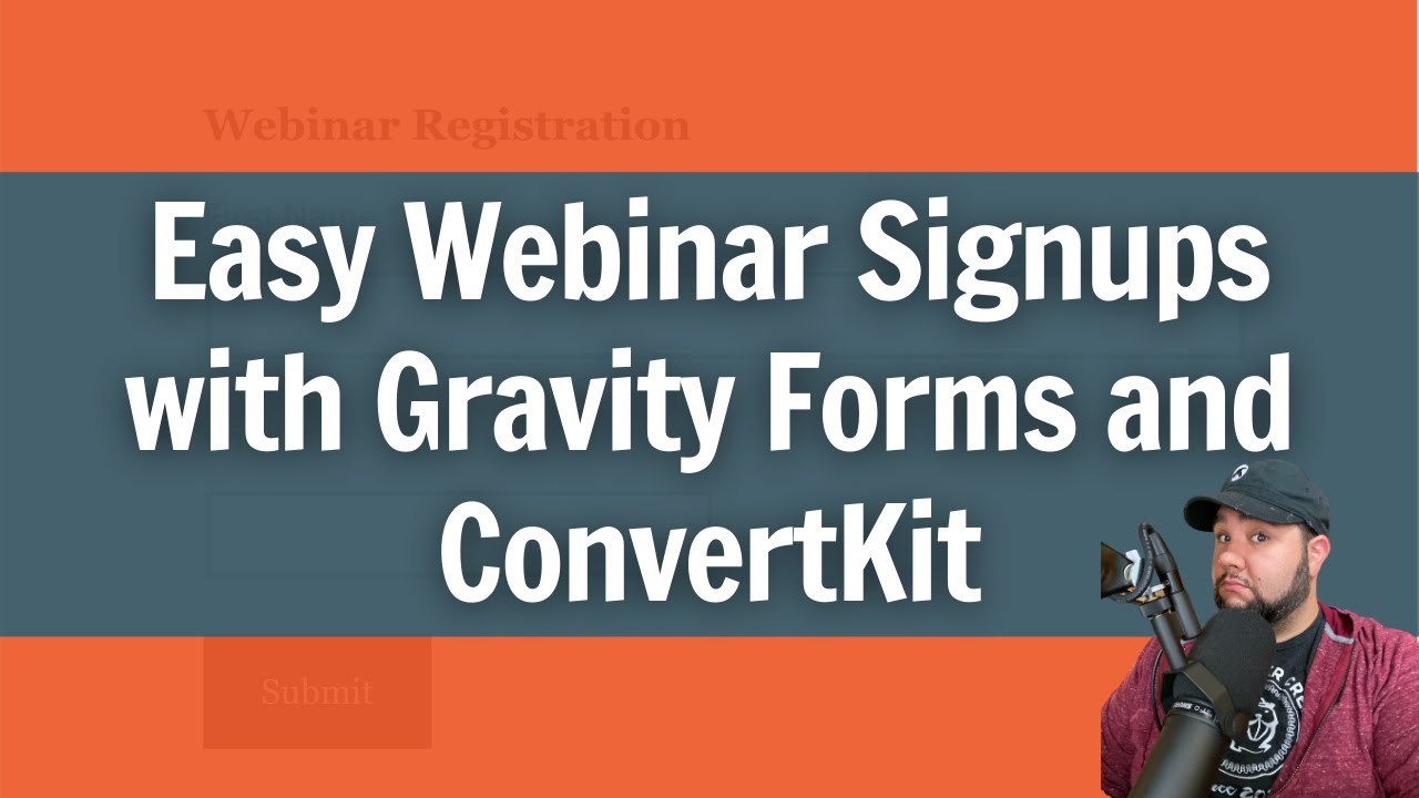 Create a inar Sign Up Form with Gravity Forms and ConvertKit! Joe