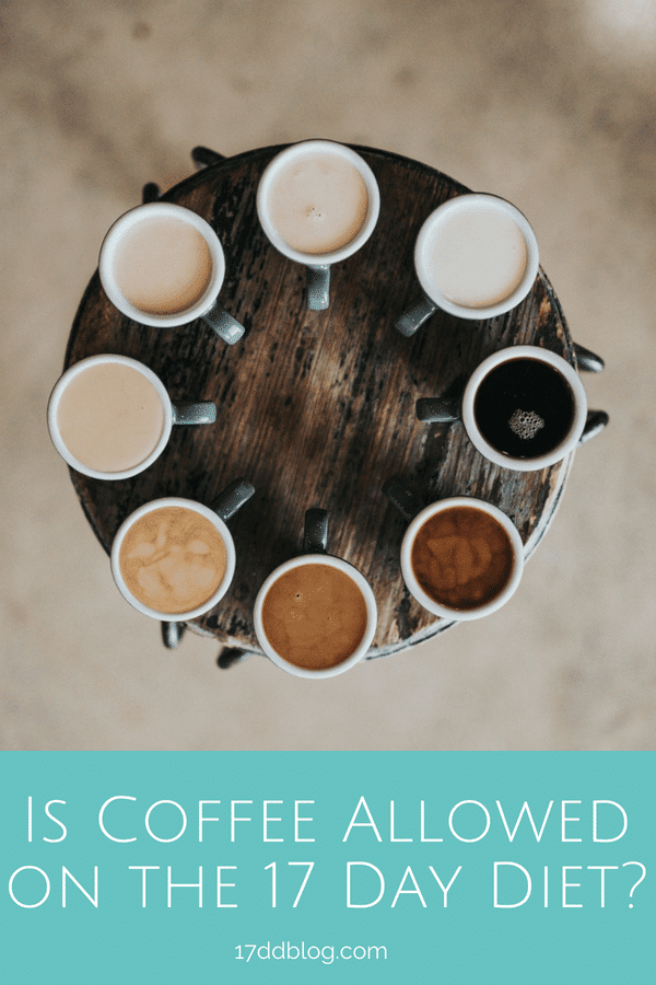 Can You Have Coffee On The 17 Day Diet DietWalls