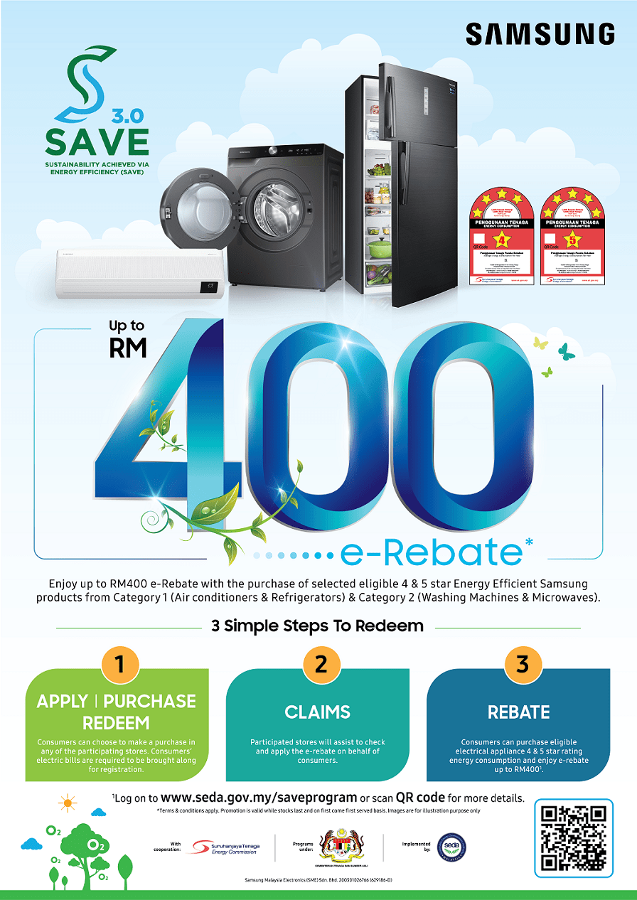 Purchase Samsung Appliances and Receive Rebate up to RM400 with SAVE 3.