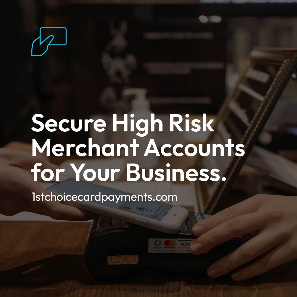 Secure a High Risk Merchant Account for Your Business Today!