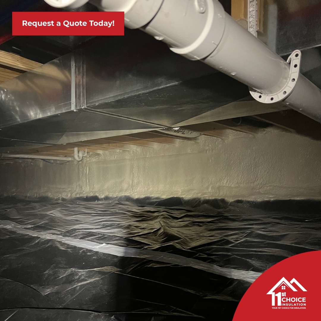 Crawl Space Insulation - 1st Choice Insulation
