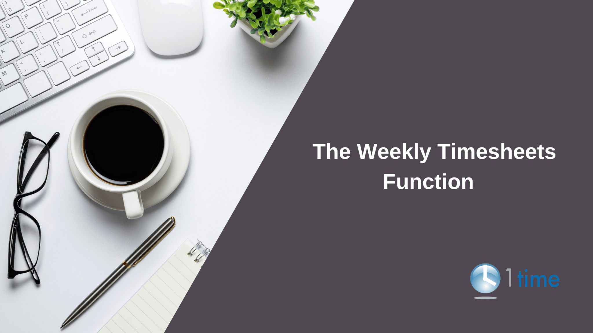 Weekly Timesheets 1time