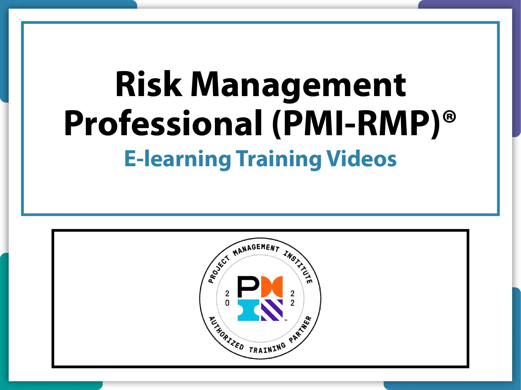PMI Risk Management Professional (PMIRMP) 2022 ®SelfPaced Elearning