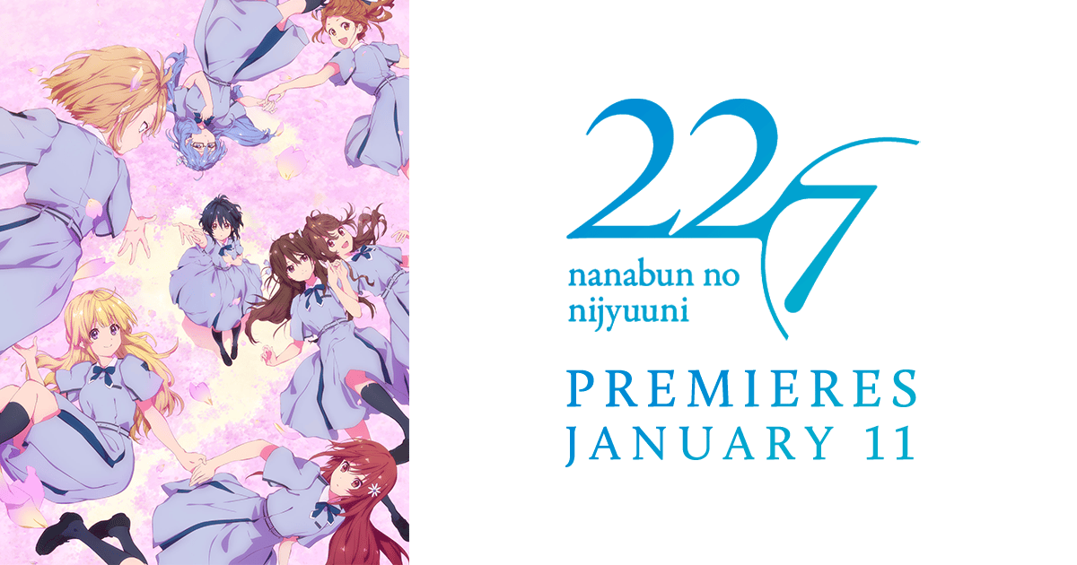 22/7 (Nanabun No Nijyuuni) Official Usa Animation Website