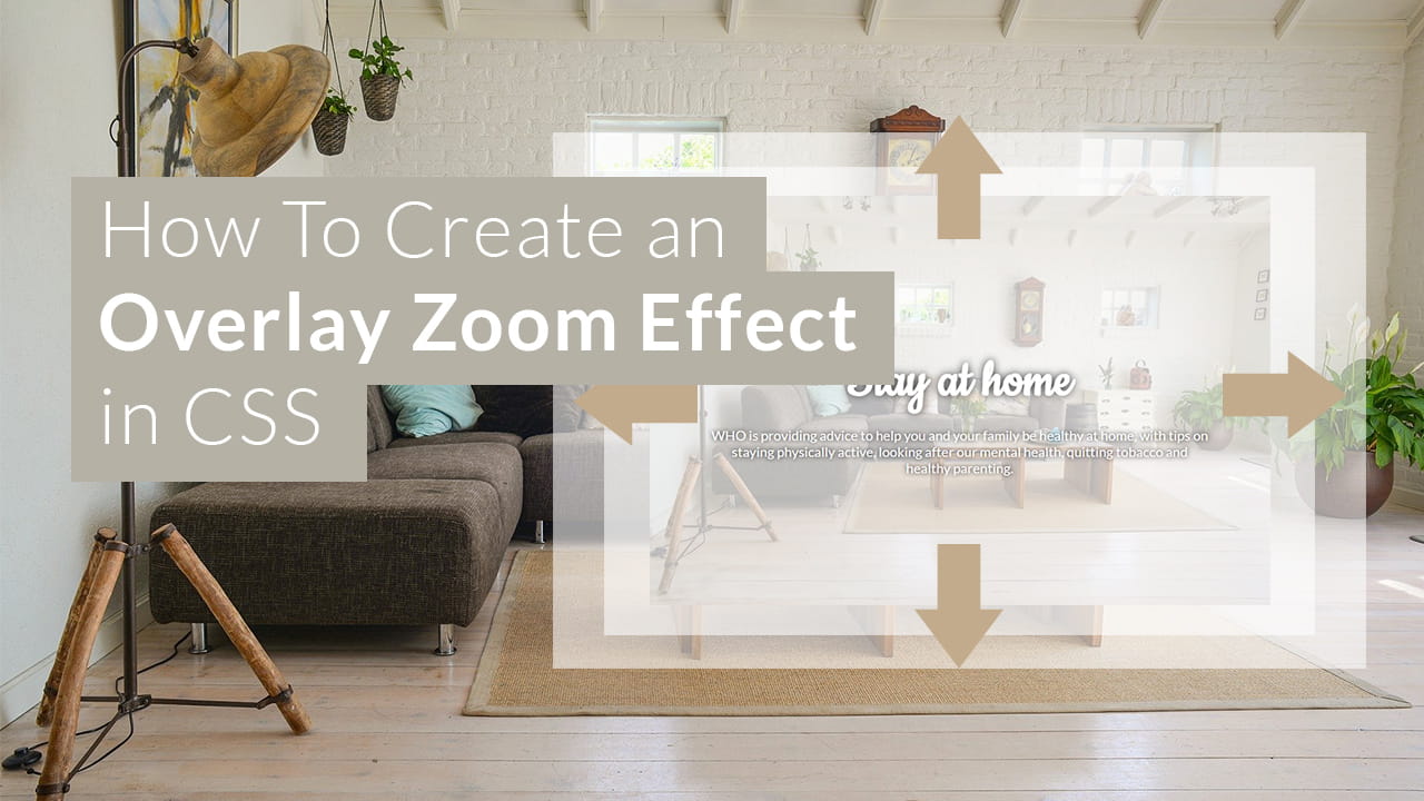 How To Create an Overlay Zoom Hover Effect in CSS [CODE] 22bulbjungle