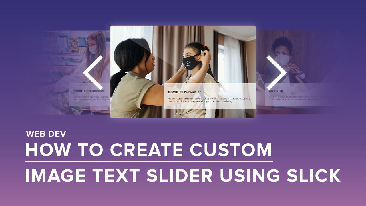 How To Create Custom Image Text Slider Using Slick (Stepbystep