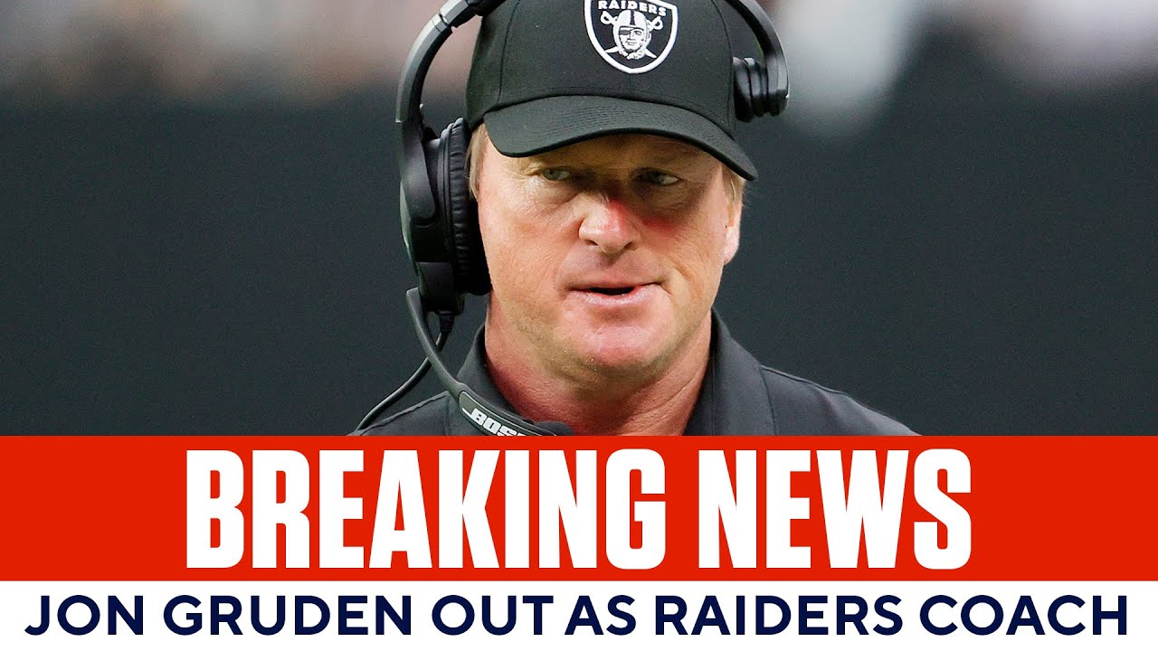 Jon Gruden OUT as Raiders coach in wake of...