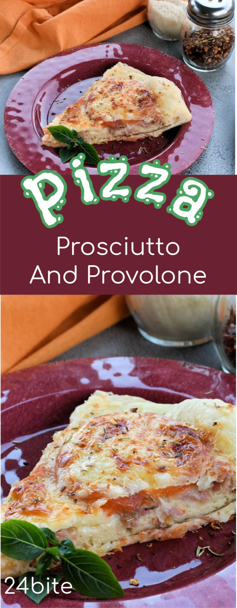 Prosciutto Provolone Pizza Recipe 24Bite® Recipes