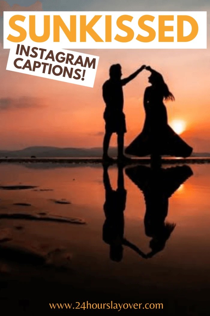 350 Sunkissed Captions For Instagram & Sun Kissed Quotes For Instagram