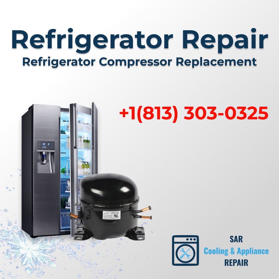 Refrigerator Compressor Replacement SAR Cooling & Appliance Repair