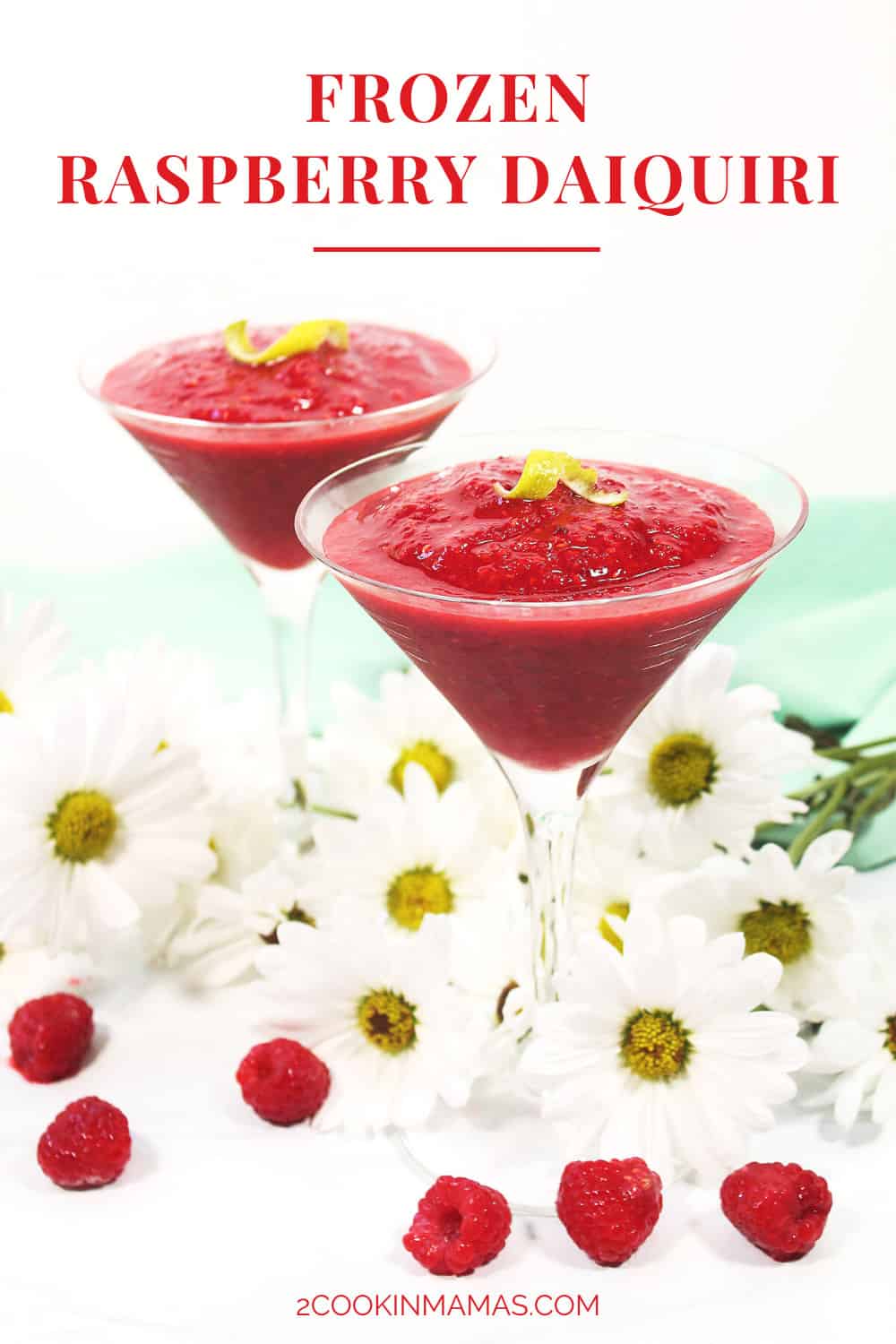 Best Frozen Raspberry Daiquiri Recipe 2 Cookin Mamas