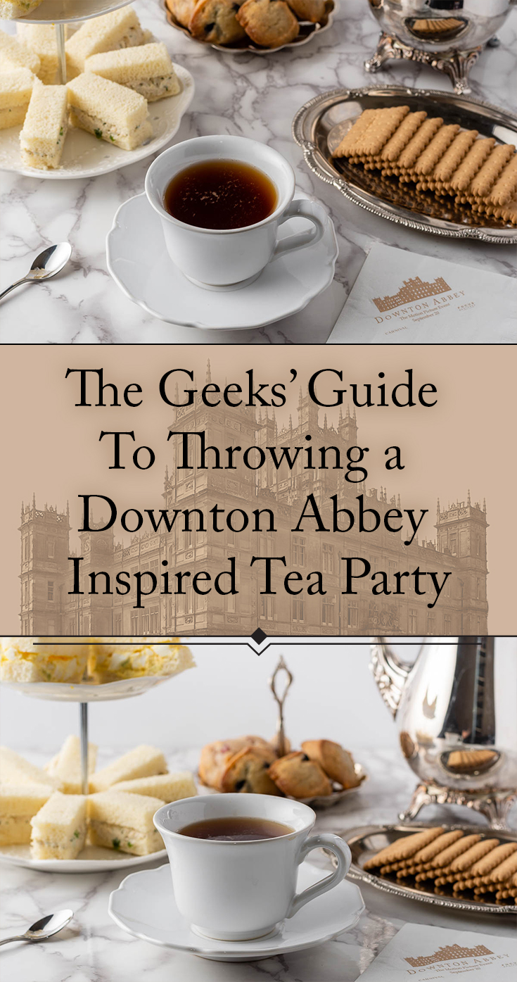 The Geeks' Guide to Throwing a Downton Abbey Inspired Tea Party