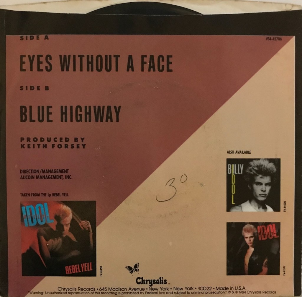 Billy Idol “Eyes Without A Face” 7″ Single (The Billy Idol Series Bonus Edition) 2 Loud