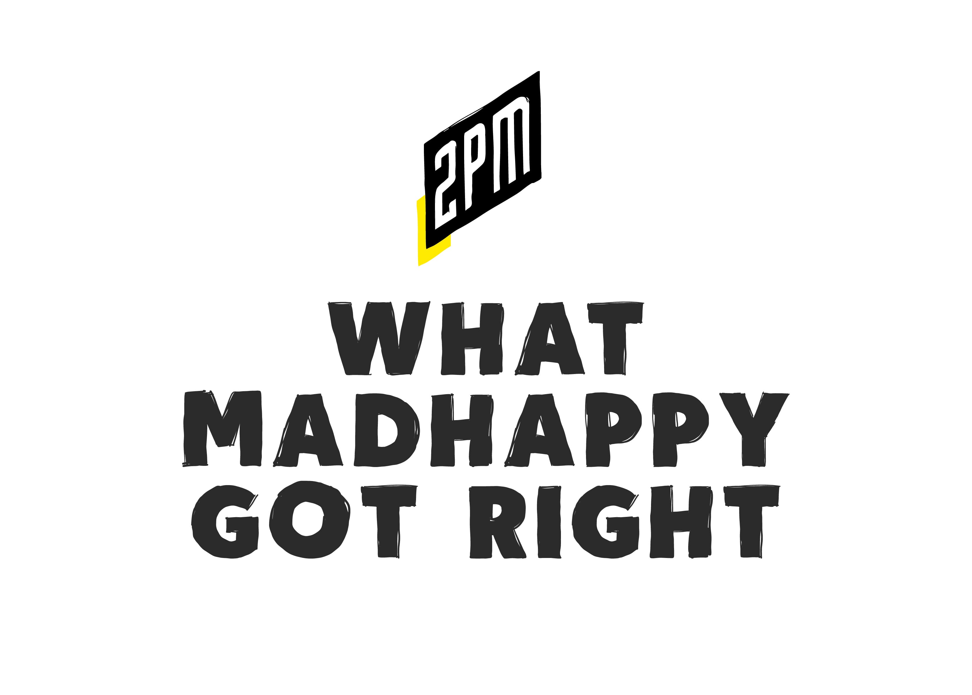 Member Interview What Madhappy Got Right 2PM