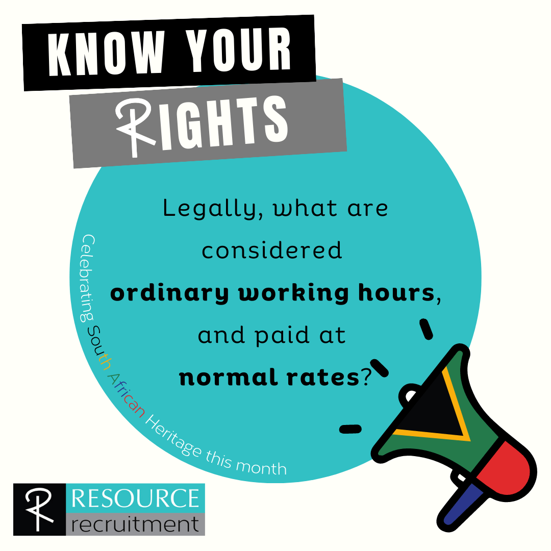 Know Your Rights Overtime What are considered ordinary working hours