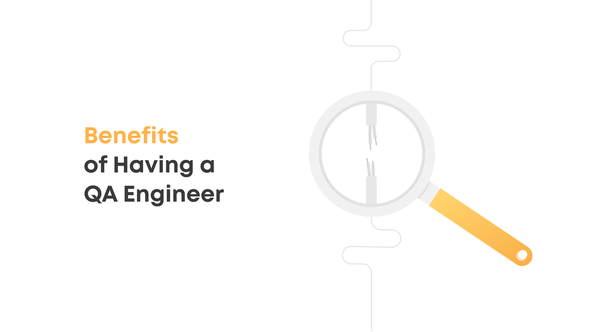 How Can a Software Product Benefit From Having a QA Engineer? ORIL