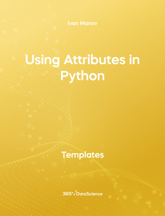 Using Attributes in Python Template 365 Data Science