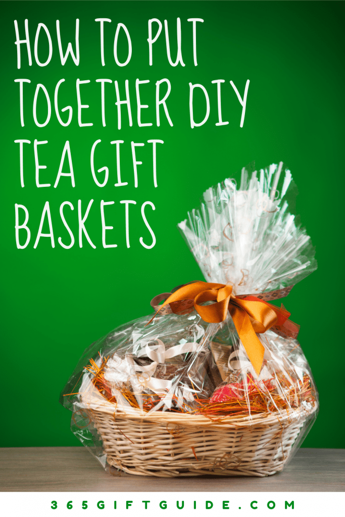 How To Put Together a DIY Tea Gift Basket