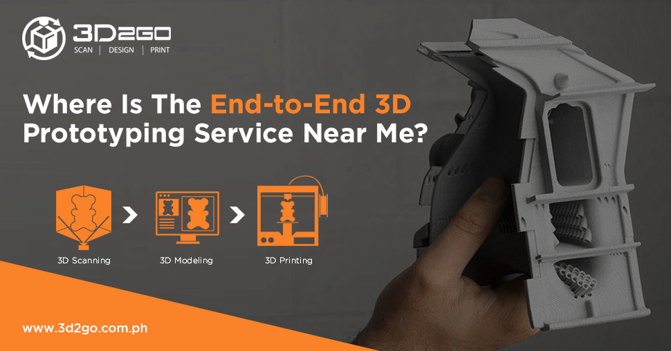 EndtoEnd 3D Prototyping Service 3D2GO Philippines