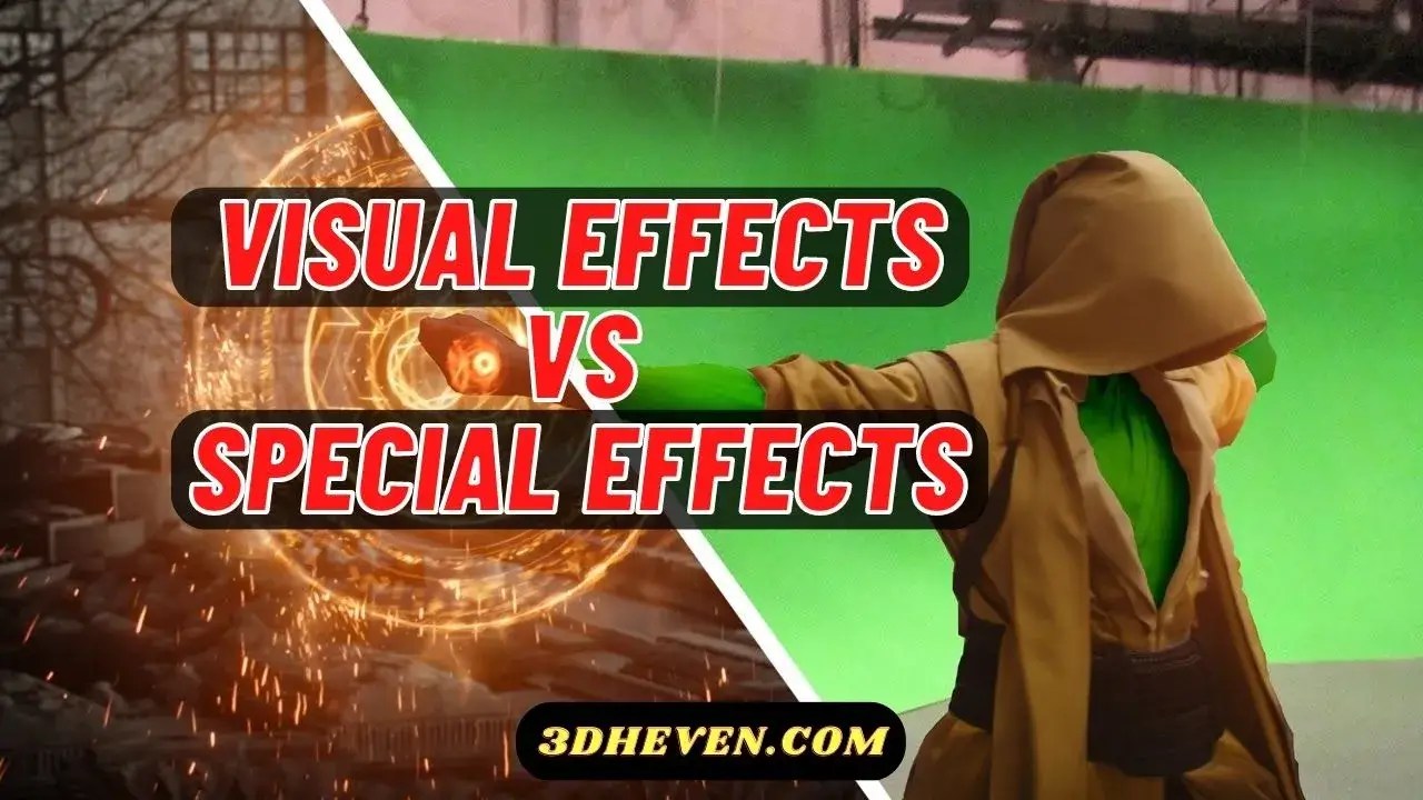 Visual Effects vs Special Effects Understanding the Differences in
