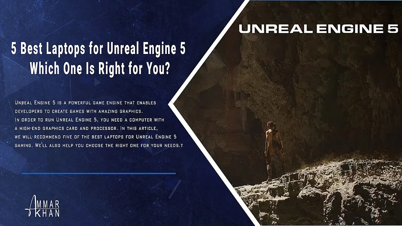 5 Best Laptops for Unreal Engine 5 Which One Is Right for You? 3DHEVEN