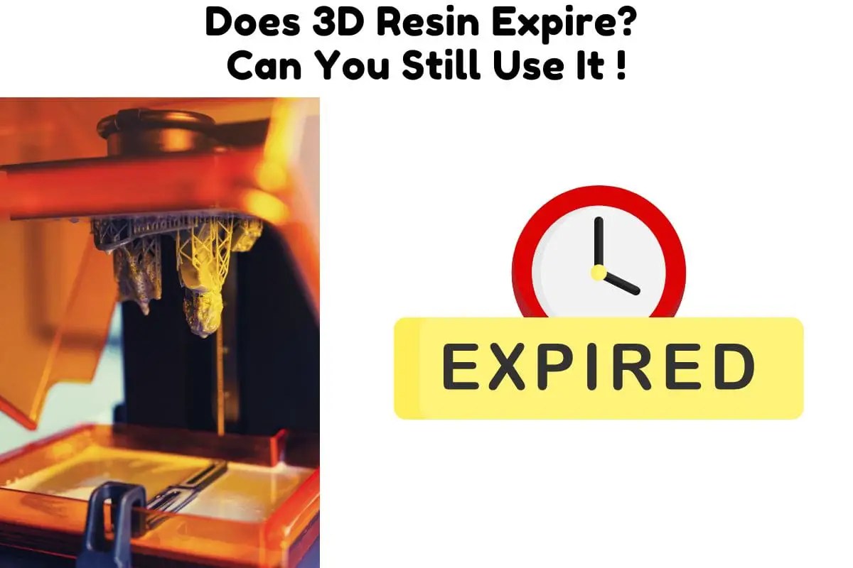 Does 3D Resin Expire? Can You Still Use It ! 3D Print Schooling