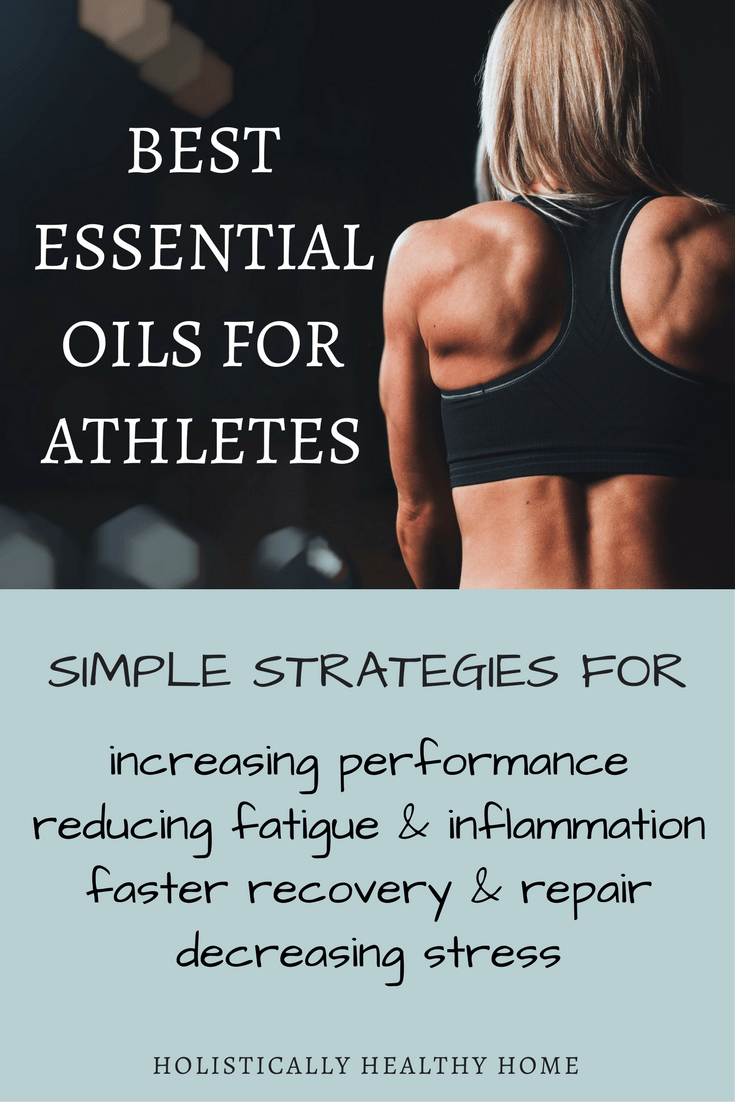 Best Essential Oils to Improve Your Workouts & Athletic Performance