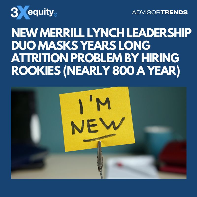 New Merrill Lynch Leadership Duo Masks Years Long Attrition Problem By