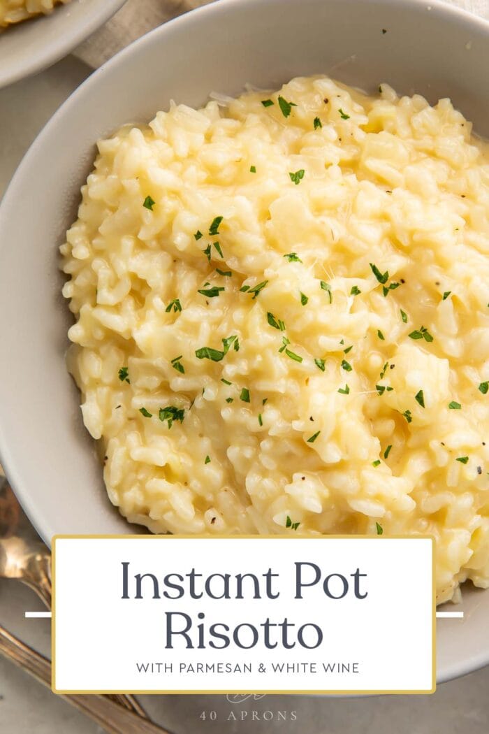 Instant Pot Risotto with Parmesan and White Wine 40 Aprons