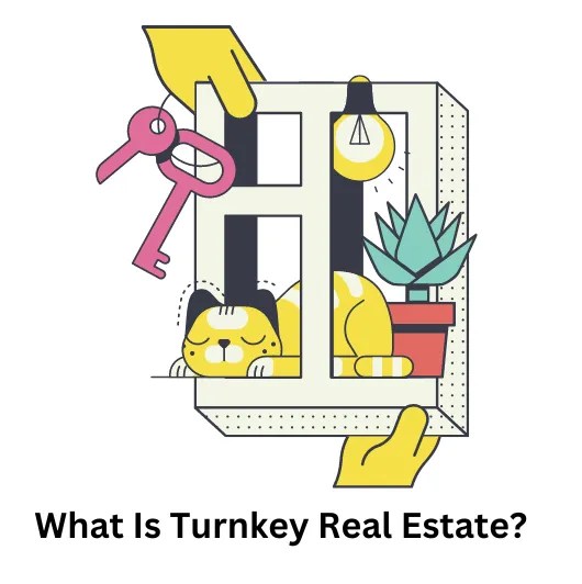 What is Turnkey Real Estate?
