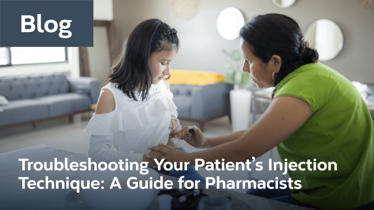 Troubleshooting Your Patient’s Injection Technique A Guide for