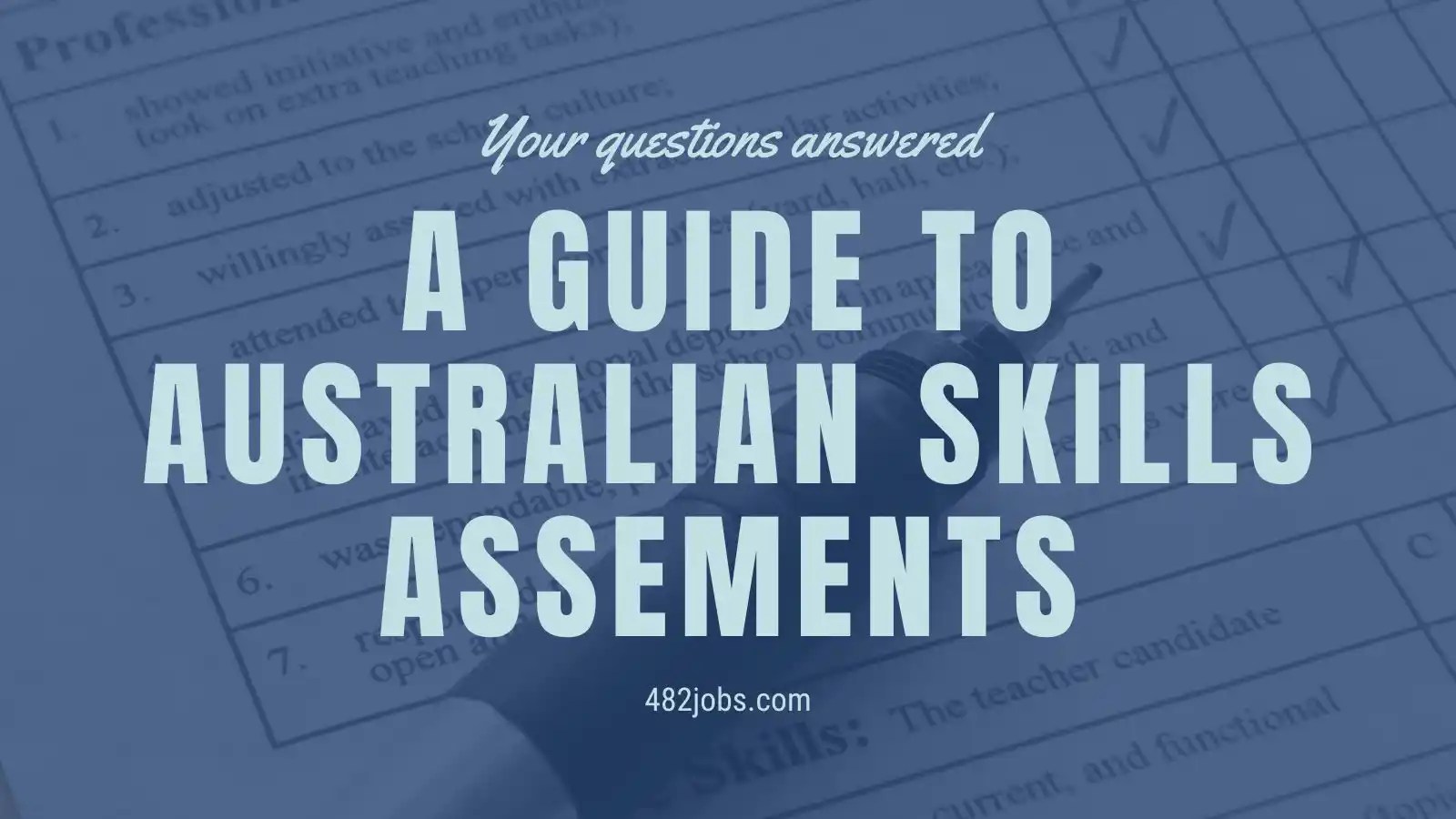 Australia Skills Assessment A Practical Guide