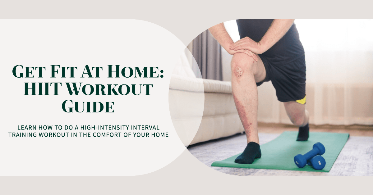 How To Do A HIIT Workout At Home? Your HOW TO DO A HIIT WORKOUT AT