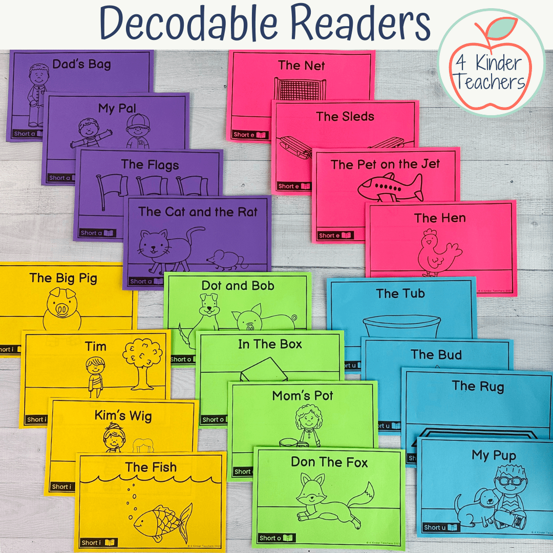 Decodable Readers for Kindergarten 4 Kinder Teachers