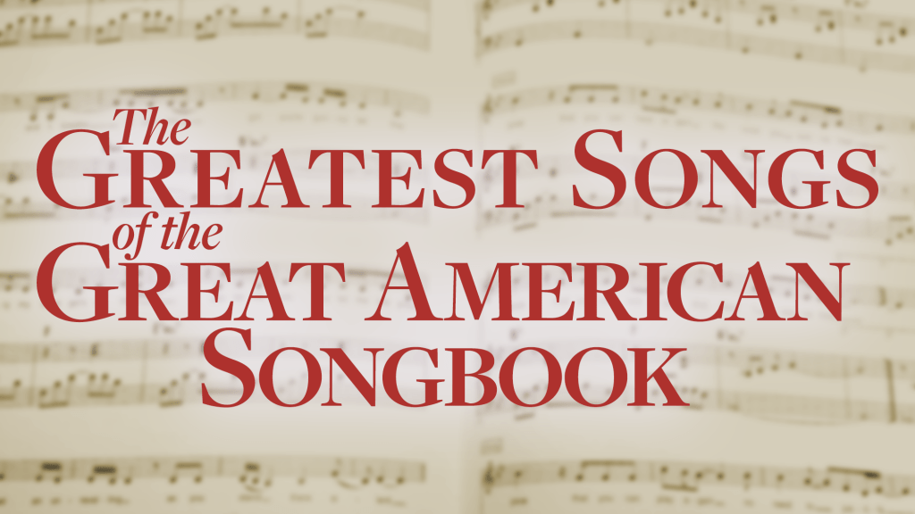 The Greatest Songs of the Great American Songbook Feinstein's/54 Below