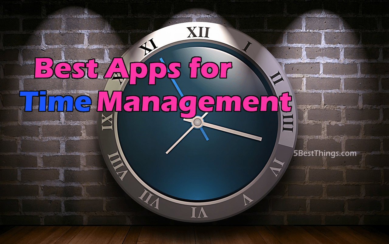 Best Time Management Apps ( Personal ) 5BestThings