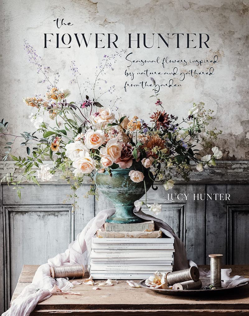 The Flower Hunter Seasonal Flowers Inspired by Nature and Gathered