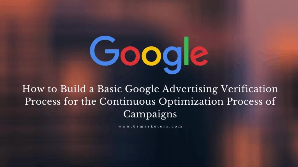 How to build a basic Google Advertising verification process for the