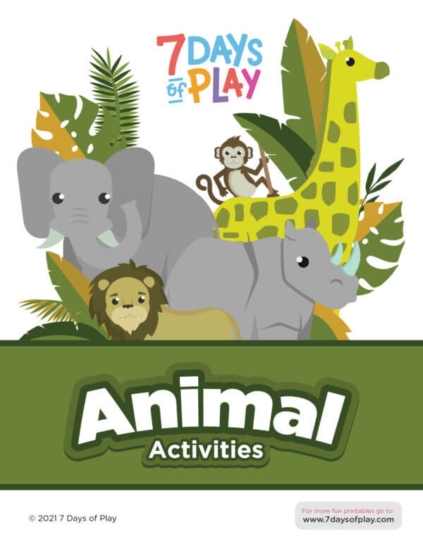 AnimalThemed Activities Printable for Kids 7 Days of Play