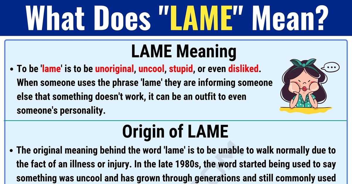 Lame Meaning: What Does Lame Mean? With Useful Examples • 7Esl