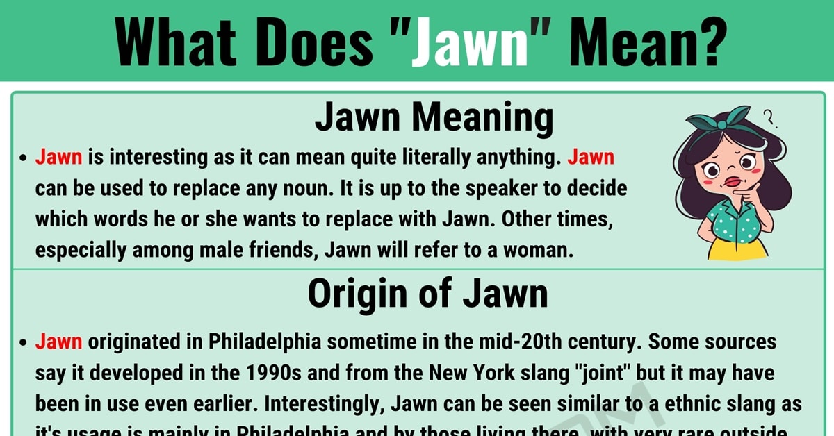 Jawn Meaning The Definition of Jawn and How to Use It • 7ESL