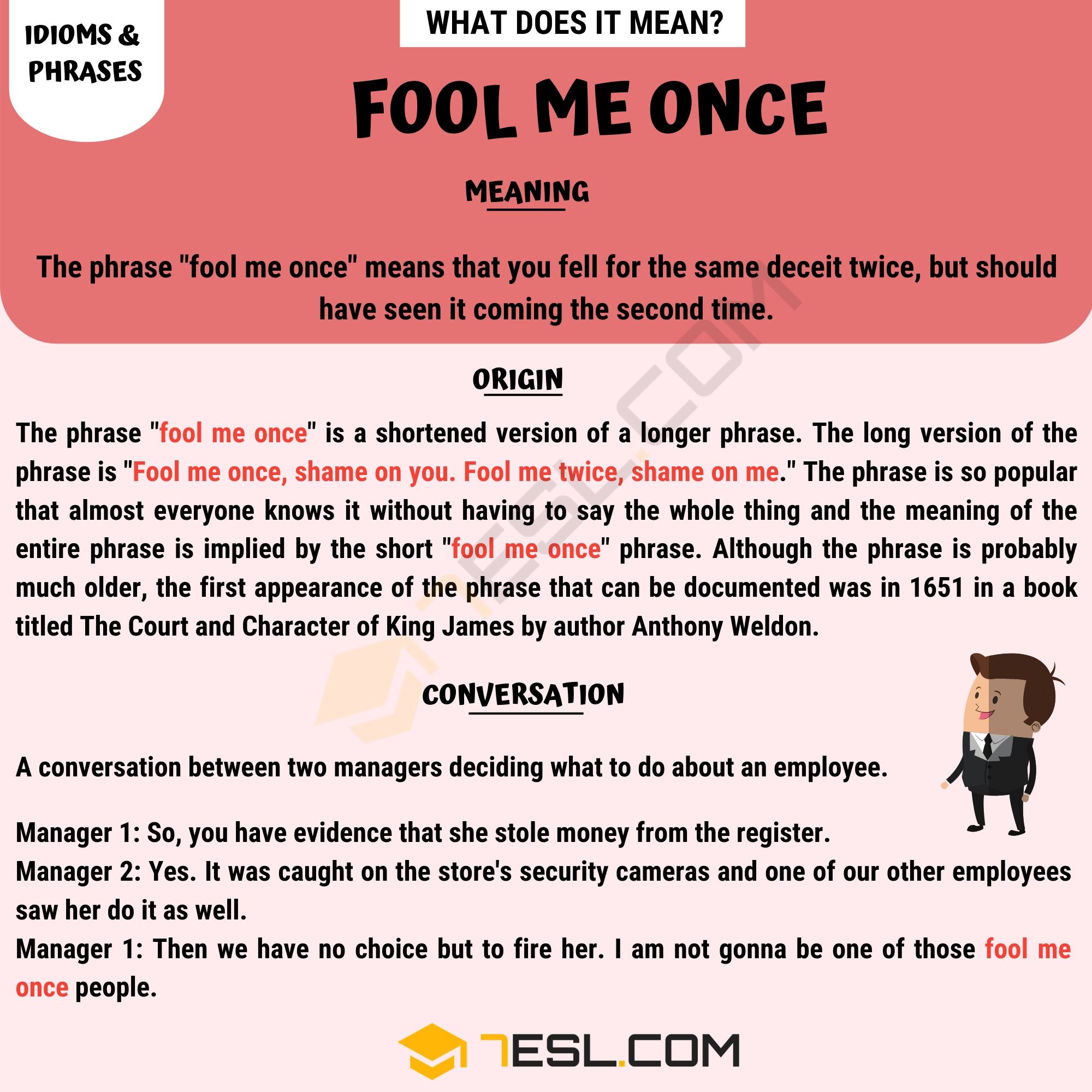 Fool Me Once What does "Fool Me Once, Shame On You" Mean? • 7ESL