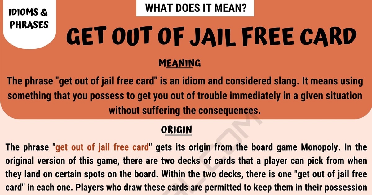 Get Out Of Jail Free Card What does this Idiomatic Phrase Mean? • 7ESL