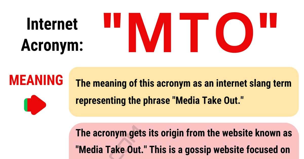 MTO Meaning What Does this Interesting Acronym MTO Stand For? • 7ESL