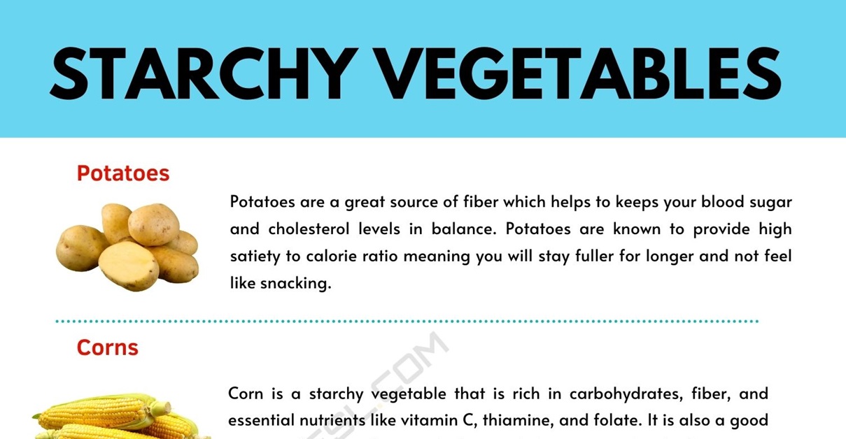 Starchy Vegetables What Are They and their Benefits? • 7ESL